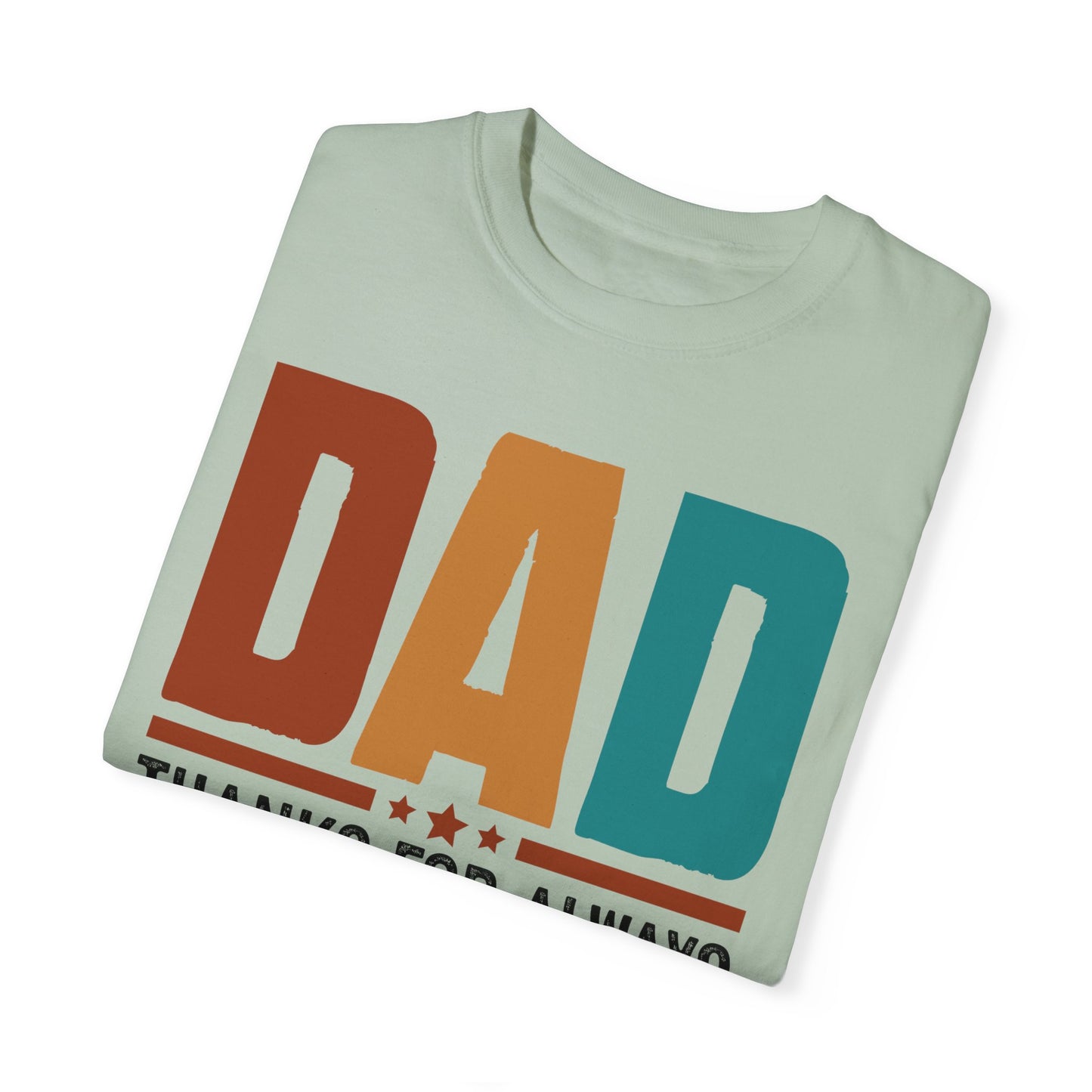 Funny Dad T-Shirt: Thanks for Always Saying Yes When Mom Said No, Gift for Fathers Day, Dad Jokes Tee, Unisex Humor Shirt, Casual Everyday